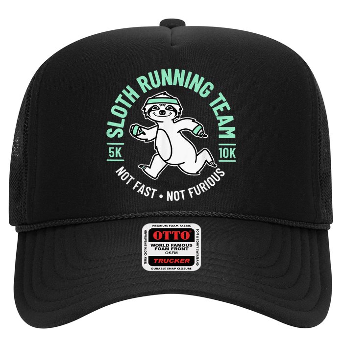 Sloth Running Team Not Fast Not Furious Trucker Hat