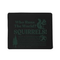 Squirrels Run The World Mousepad