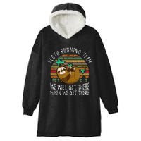 Sloth Running Team Well Get There When We Get There Sloth Hooded Wearable Blanket