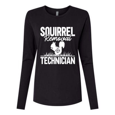 Squirrel Removal Technician Funny Squirrel Hunting Gift Womens Cotton Relaxed Long Sleeve T-Shirt