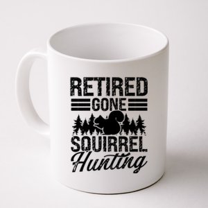 Squirrel Removal Technician Retiret Squirrel Hunter Gift Coffee Mug