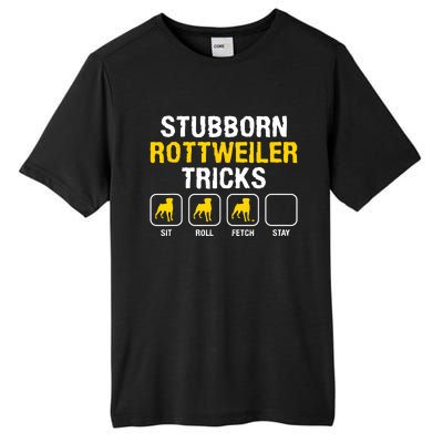 Stubborn Rottweiler Tricks Rottweilers Dog Lover Tall Fusion ChromaSoft Performance T-Shirt