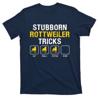 Stubborn Rottweiler Tricks Rottweilers Dog Lover T-Shirt