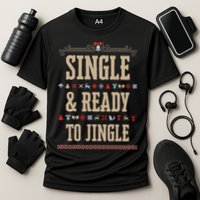 Single & Ready To Jingle Chrismas Performance Shirt
