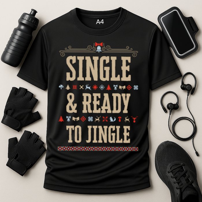 Single & Ready To Jingle Chrismas Performance Shirt