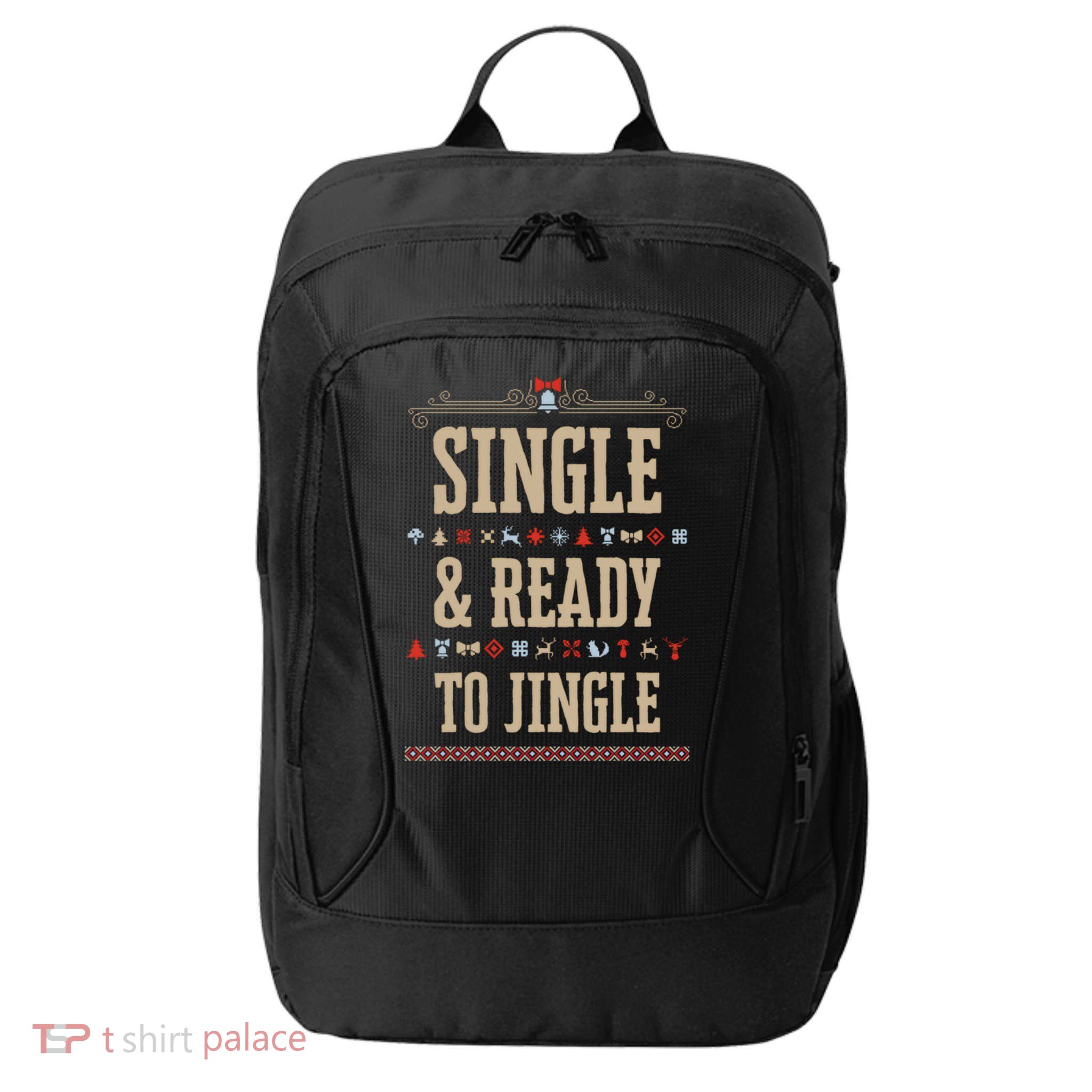 Single & Ready To Jingle Chrismas City Backpack