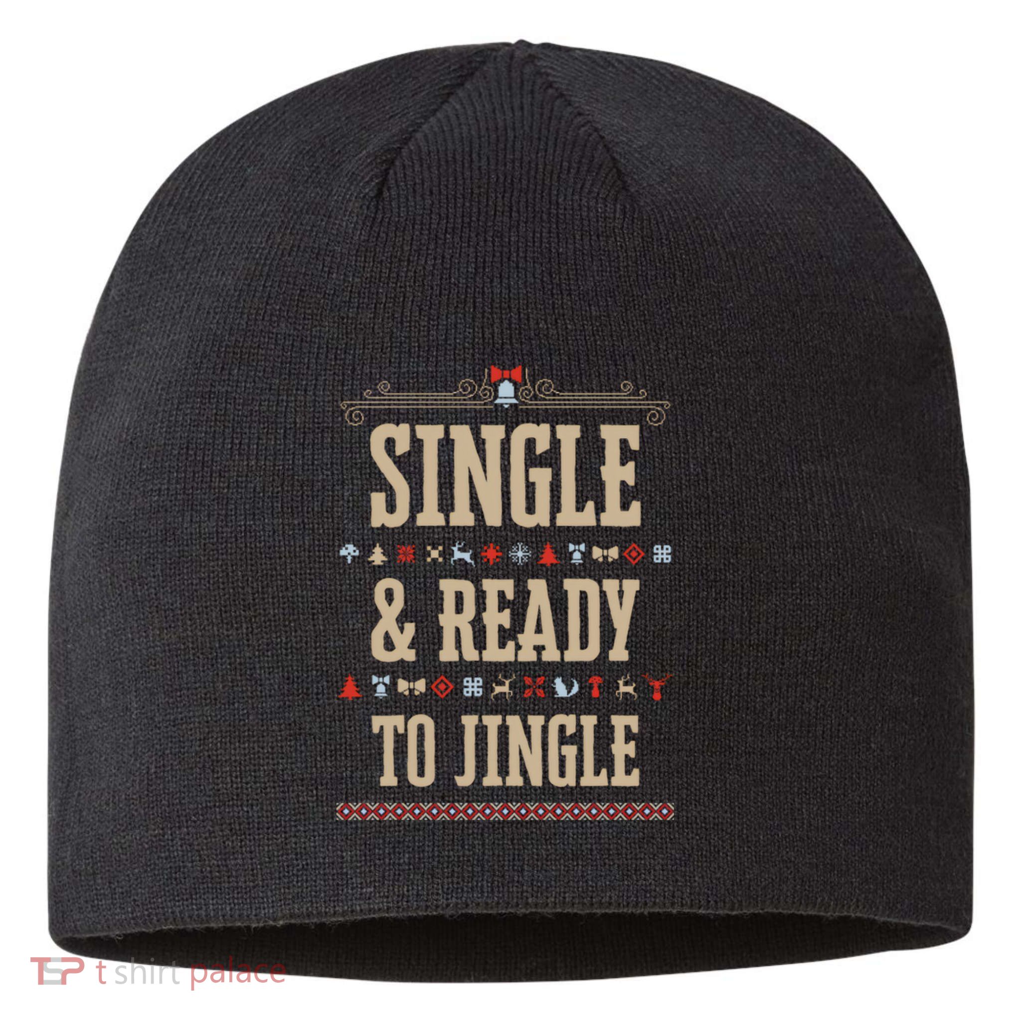 Single & Ready To Jingle Chrismas Sustainable Beanie
