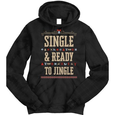 Single & Ready To Jingle Chrismas Tie Dye Hoodie