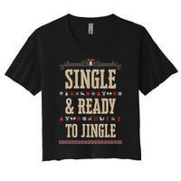 Single & Ready To Jingle Chrismas Crop Top