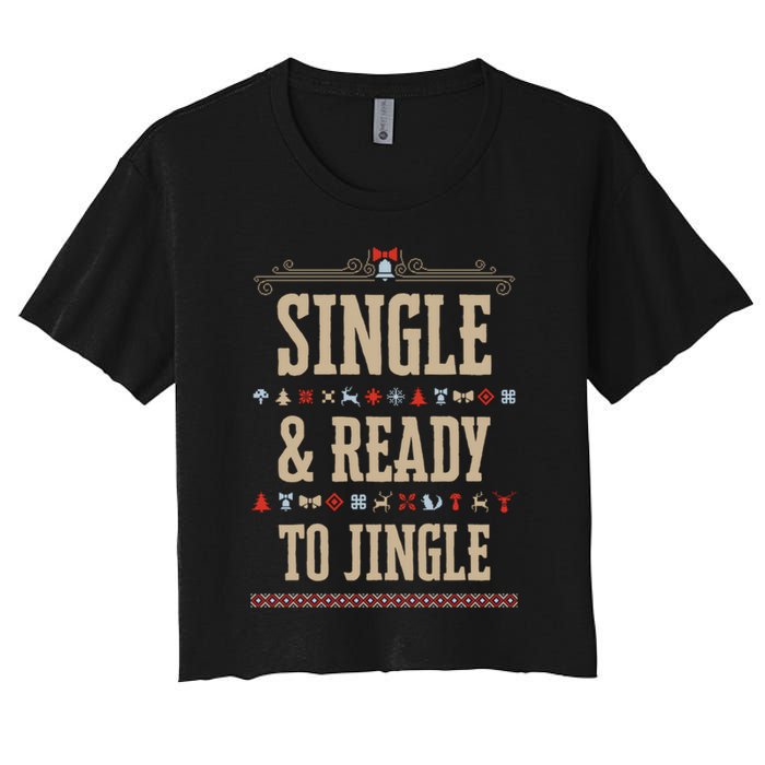 Single & Ready To Jingle Chrismas Crop Top
