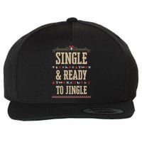 Single & Ready To Jingle Chrismas Wool Snapback Cap