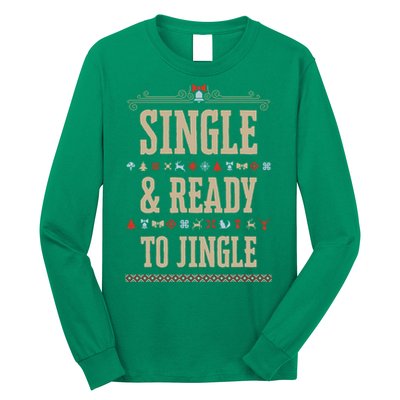 Single & Ready To Jingle Chrismas Long Sleeve Shirt