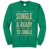 Single & Ready To Jingle Chrismas Sweatshirt