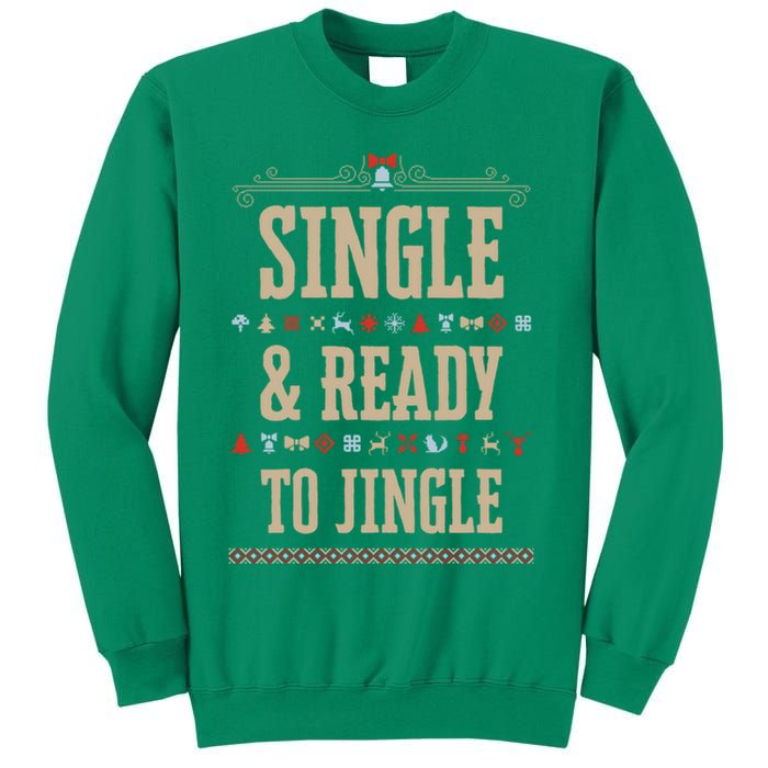 Single & Ready To Jingle Chrismas Sweatshirt