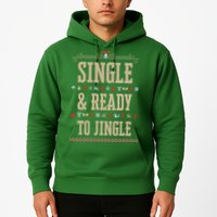 Single & Ready To Jingle Christmas Hoodie