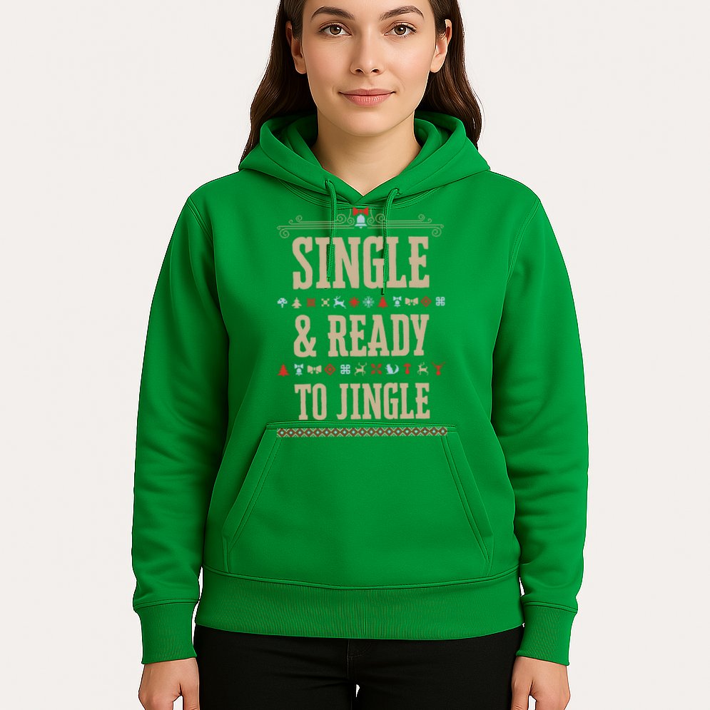 Single & Ready To Jingle Christmas Hoodie