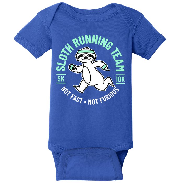 Sloth Running Team Not Fast Not Furious Baby Bodysuit