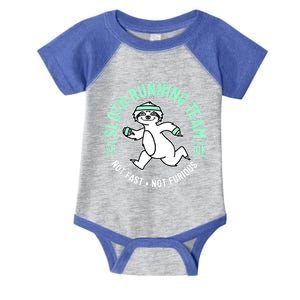 Sloth Running Team Not Fast Not Furious Infant Baby Jersey Bodysuit