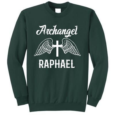 Saint Raphael The Archangel Traditional Catholic Prayer Tall Sweatshirt