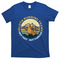 Sloth Running Team Not Fast Not Furious Gift T-Shirt
