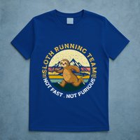 Sloth Running Team Not Fast Not Furious Gift T-Shirt