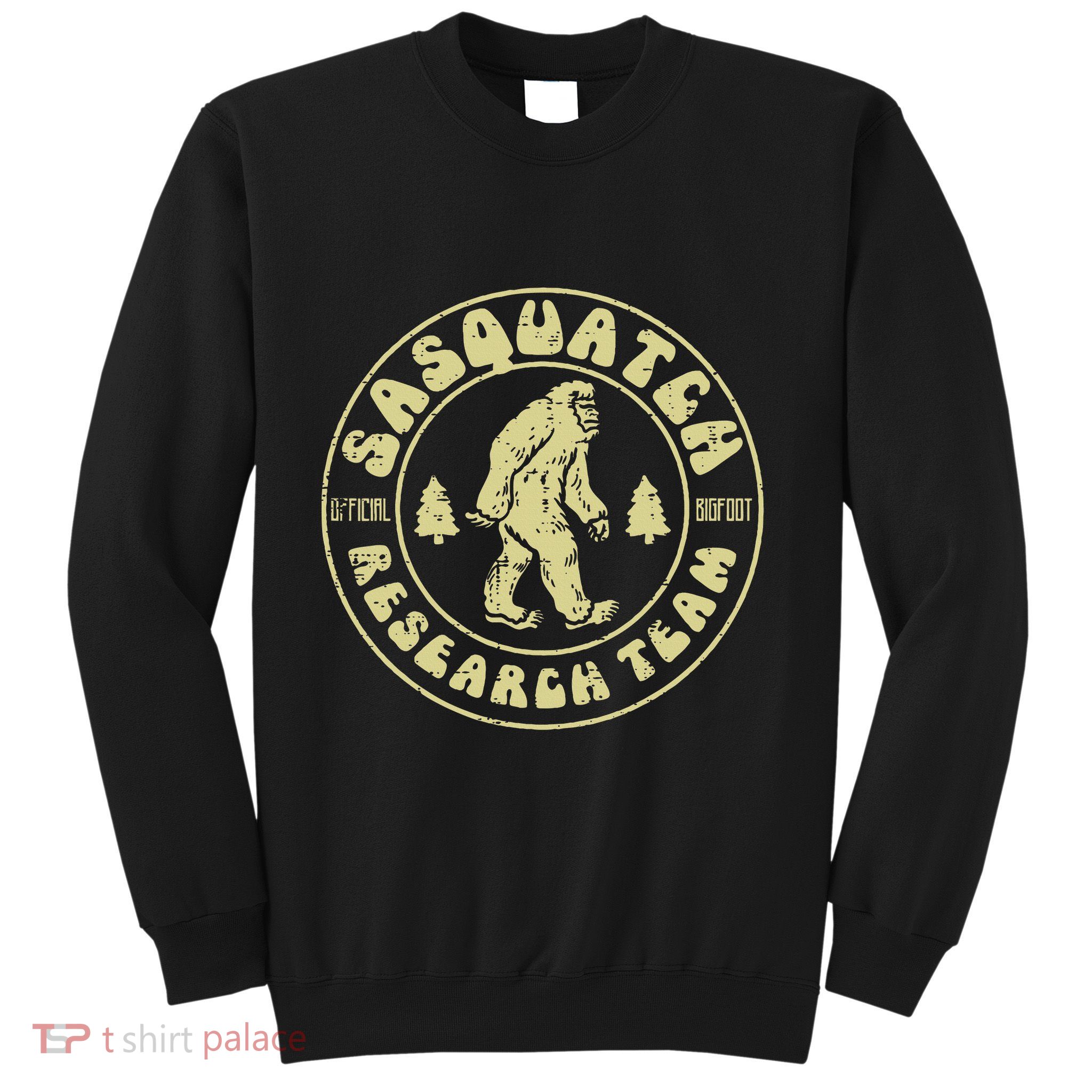 Sasquatch Research Team Funny Bigfoot Yeti Sweatshirt