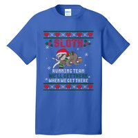 Sloth Running Team We'll Get There Ugly Christmas Sweater Cute Gift Tall T-Shirt