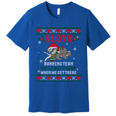 Sloth Running Team We'll Get There Ugly Christmas Sweater Cute Gift Premium T-Shirt