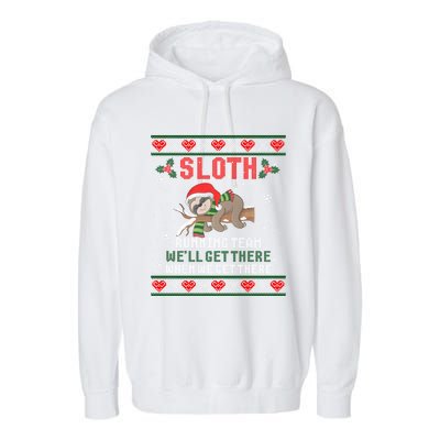 Sloth Running Team We'll Get There Ugly Christmas Sweater Cute Gift Garment-Dyed Fleece Hoodie