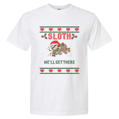 Sloth Running Team We'll Get There Ugly Christmas Sweater Cute Gift Garment-Dyed Heavyweight T-Shirt