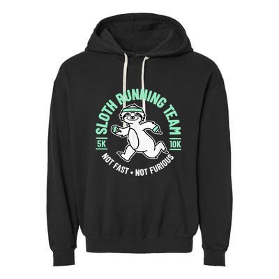 Sloth Running Team Not Fast Not Furious Garment-Dyed Fleece Hoodie