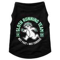 Sloth Running Team Not Fast Not Furious Doggie Tank