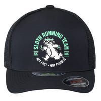 Sloth Running Team Not Fast Not Furious Flexfit Unipanel Trucker Cap