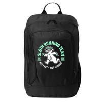 Sloth Running Team Not Fast Not Furious City Backpack