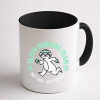 Sloth Running Team Not Fast Not Furious Mug