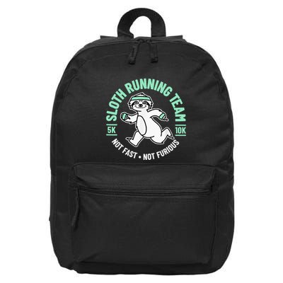 Sloth Running Team Not Fast Not Furious 16 in Basic Backpack