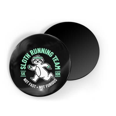 Sloth Running Team Not Fast Not Furious Magnet