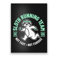 Sloth Running Team Not Fast Not Furious Poster
