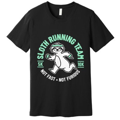Sloth Running Team Not Fast Not Furious Premium T-Shirt