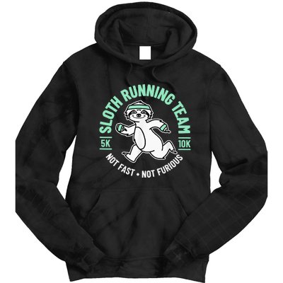 Sloth Running Team Not Fast Not Furious Tie Dye Hoodie