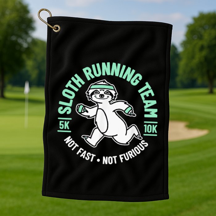 Sloth Running Team Not Fast Not Furious Golf Towel