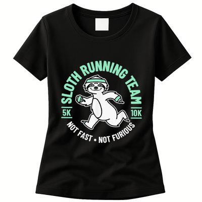 Sloth Running Team Not Fast Not Furious Womens T-Shirt