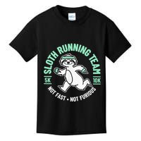 Sloth Running Team Not Fast Not Furious Kids T-Shirt