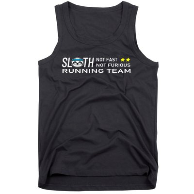 Sloth Running Team Not Fast Not Furious Tank Top