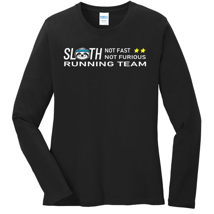 Sloth Running Team Not Fast Not Furious Ladies Long Sleeve Shirt