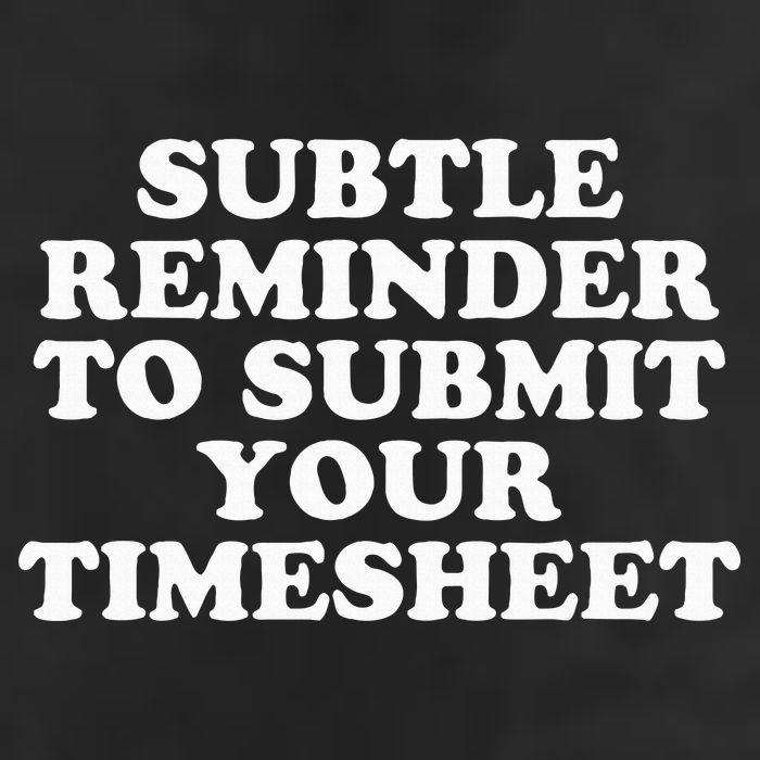 Subtle Reminder To Submit Your Timesheet Funny Hr Gift 15oz Campfire Ceramic Mug