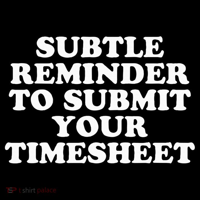 Subtle Reminder To Submit Your Timesheet Funny Hr Gift Crop Top