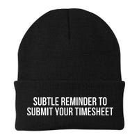 Subtle Reminder To Submit Your Timesheet Funny Hr Gift Beanie
