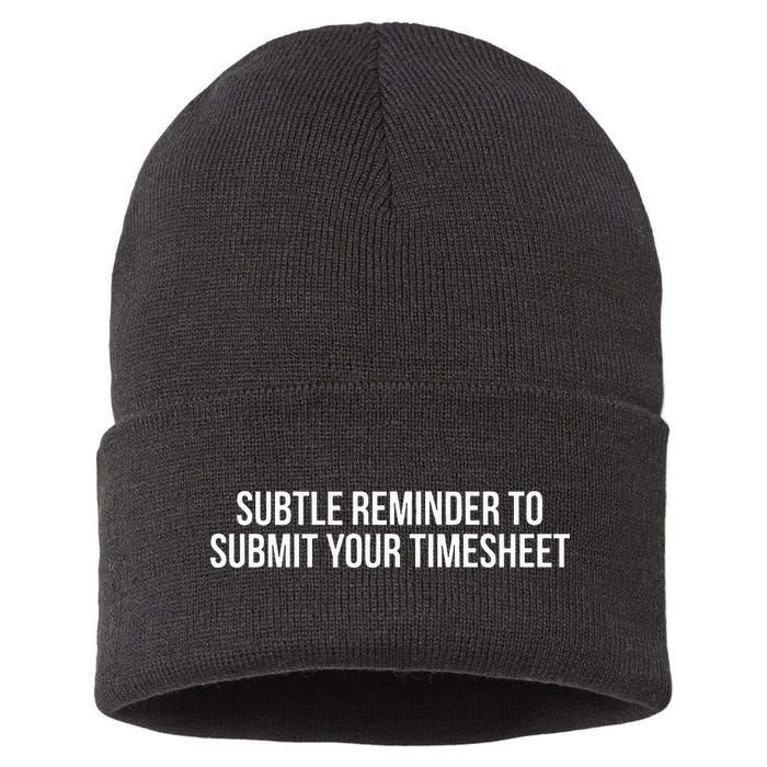 Subtle Reminder To Submit Your Timesheet Funny Hr Gift Sustainable Knit Beanie