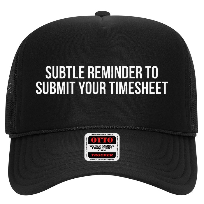 Subtle Reminder To Submit Your Timesheet Funny Hr Gift Hat